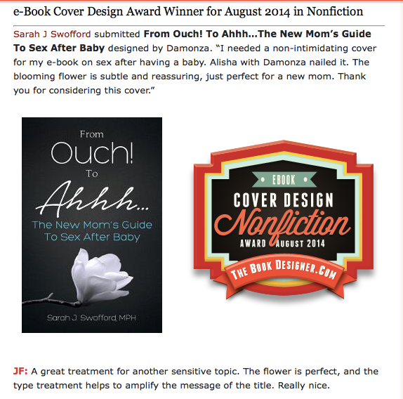 From Ouch! To Ahhh…Wins The Book Designer’s August Book Cover Award.